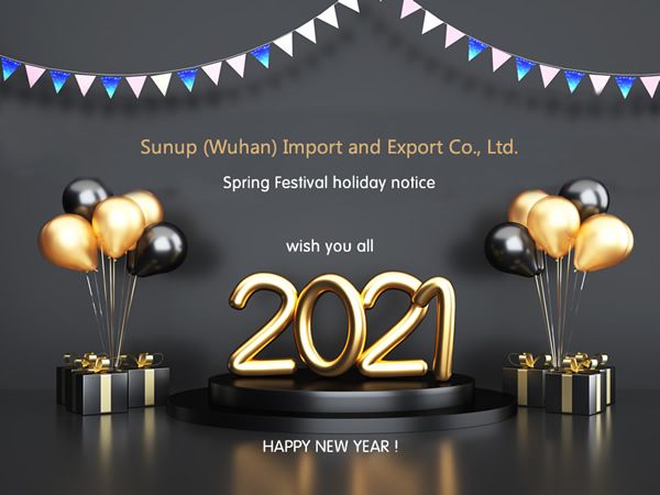 Sunup (Wuhan) Spring Festival holiday notice in 2021.